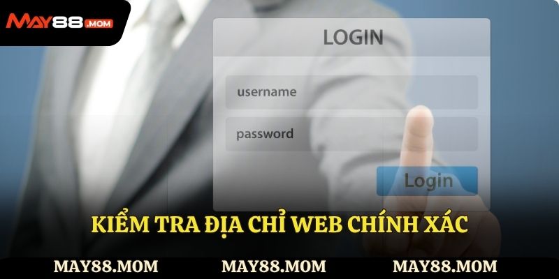 Kiểm tra địa chỉ web chính xác